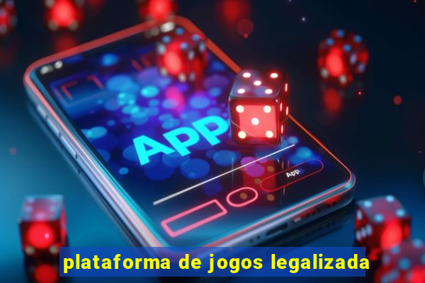 plataforma de jogos legalizada